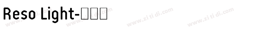 Reso Light字体转换